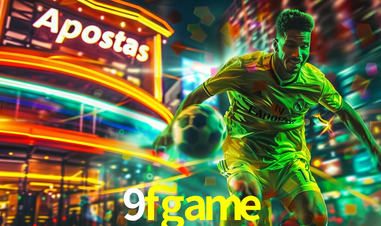 Apostas de Futebol 9fgame